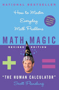 Math Magic: How to Master Everyday Math Problems, Revised Ed