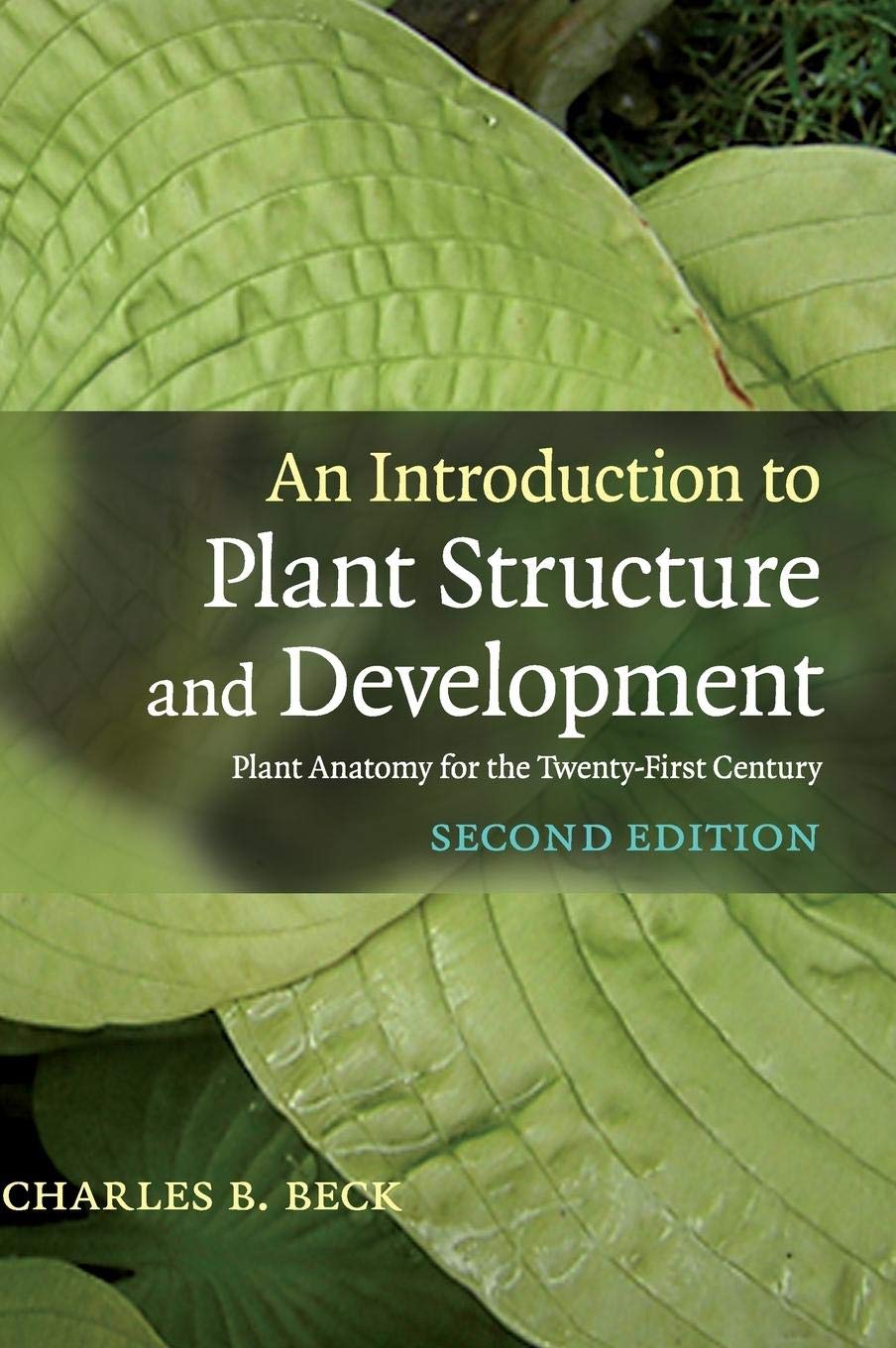 An Introduction to Plant Structure and Development: Plant An