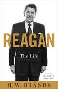Reagan: The Life by Brands, H. W.