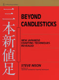 Beyond Candlesticks: New Japanese Charting Techniques Reveal