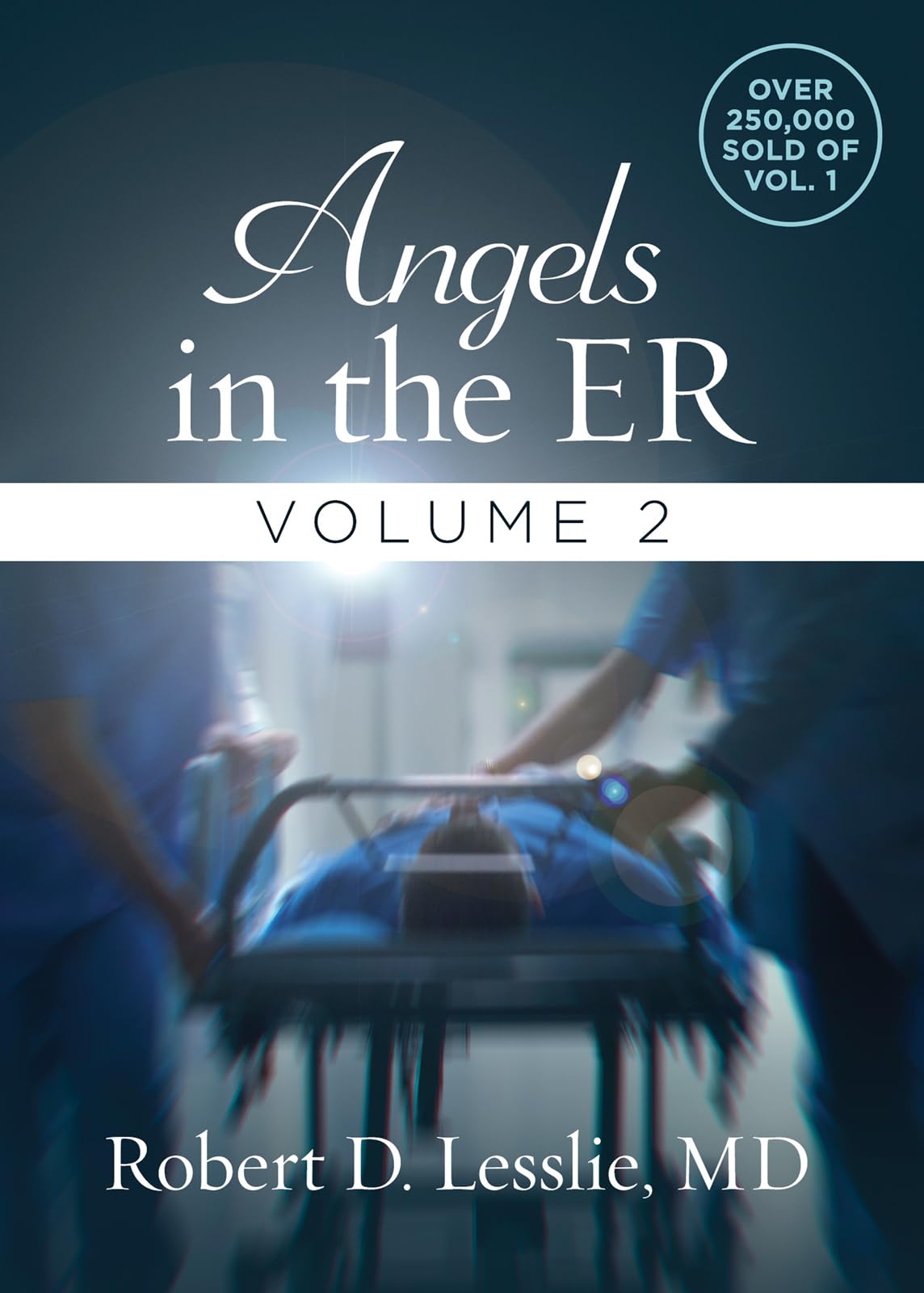 Angels in the ER Volume 2 (Volume 2) (Angels in the Er, 2) b