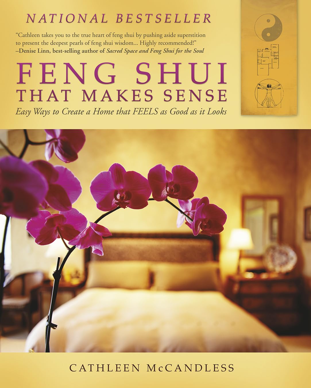 Feng Shui That Makes Sense - Easy Ways to Create a Home That Works