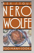 Too Many Cooks (Nero Wolfe) by Stout, Rex