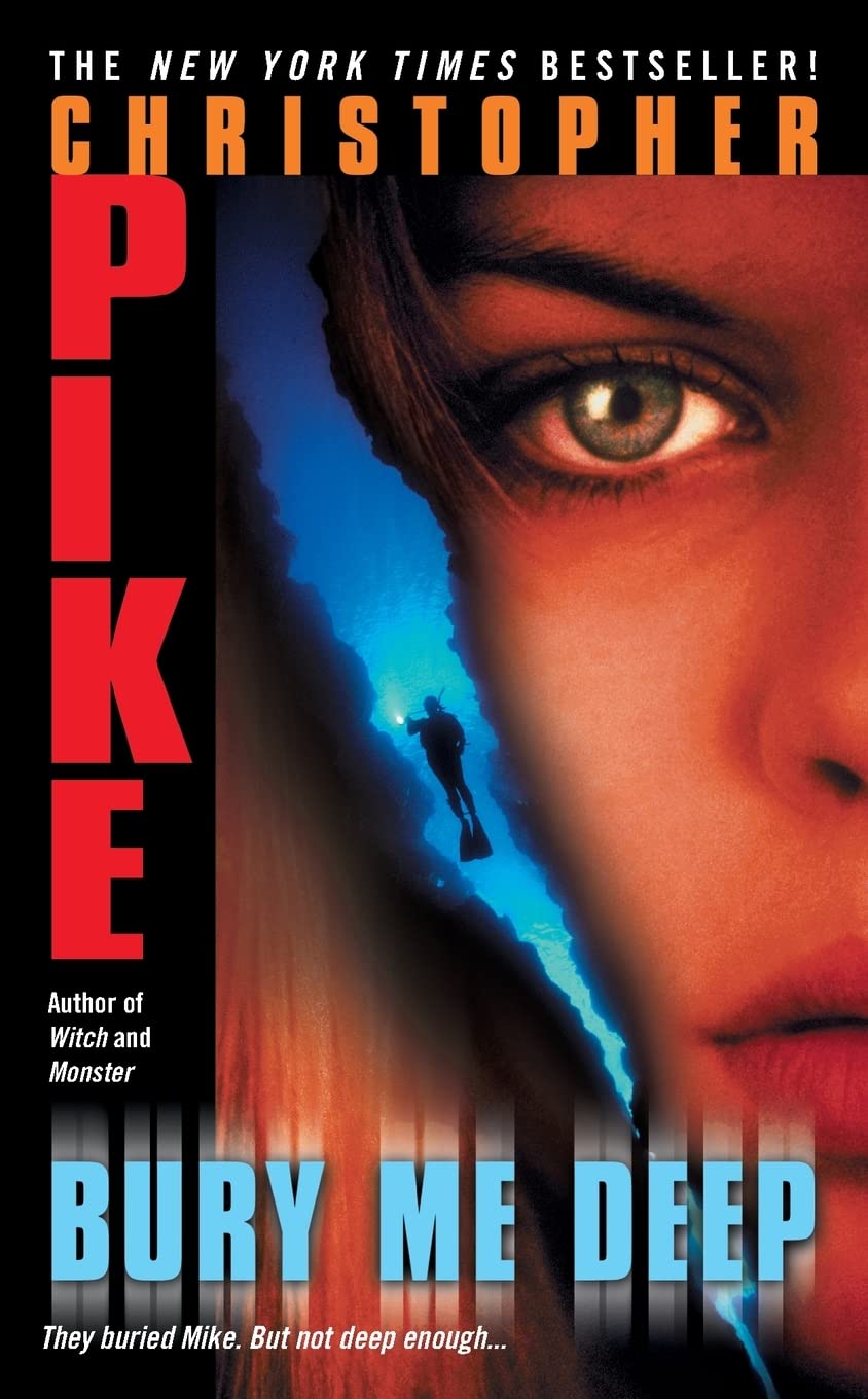 Bury Me Deep by Pike, Christopher