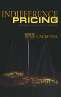 Indifference Pricing: Theory and Applications (Princeton Ser