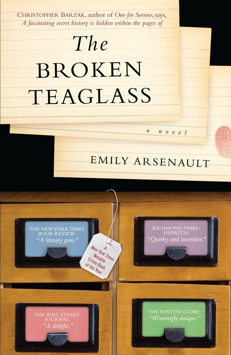 The Broken Teaglass: A Novel by Arsenault, Emily
