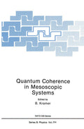 Quantum Coherence in Mesoscopic Systems (NATO Science Series