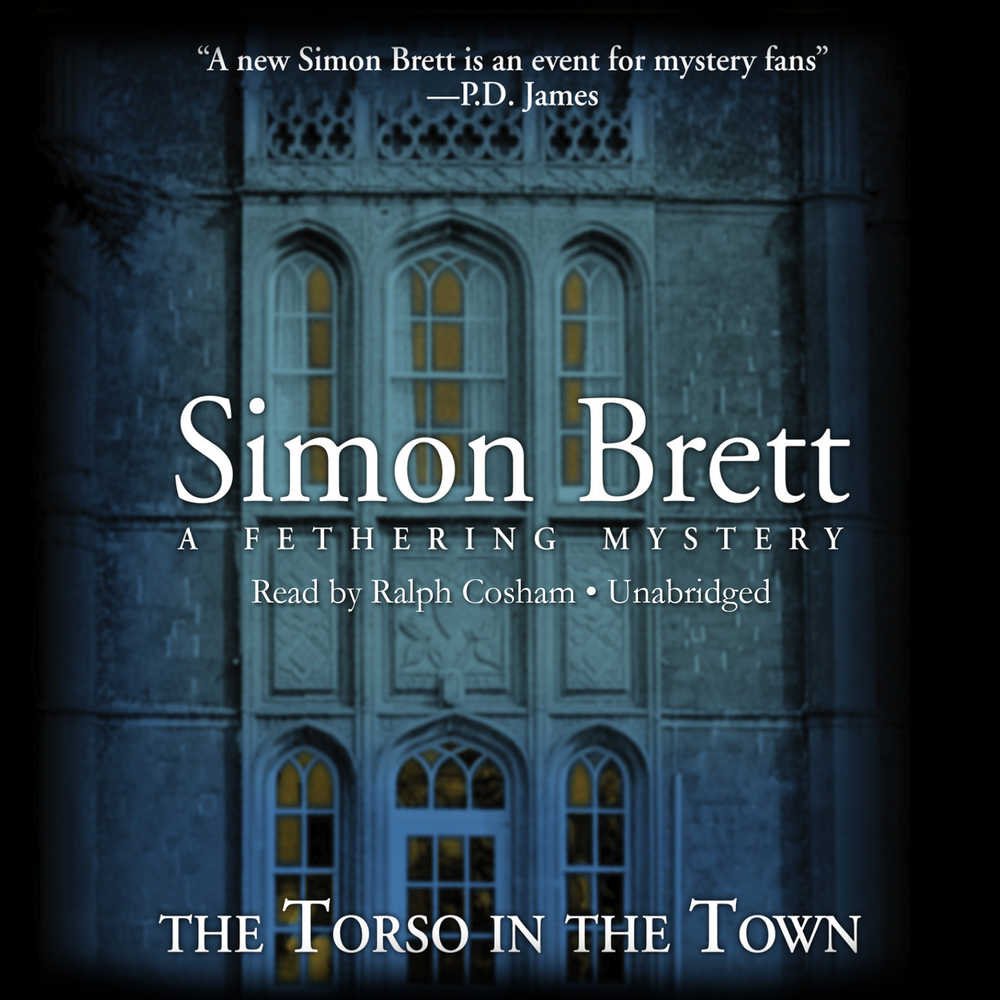 The Torso in the Town: A Fethering Mysery (Fethering Mysteries (Audio))