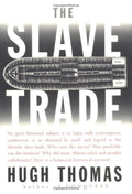 The Slave Trade by Thomas, Hugh