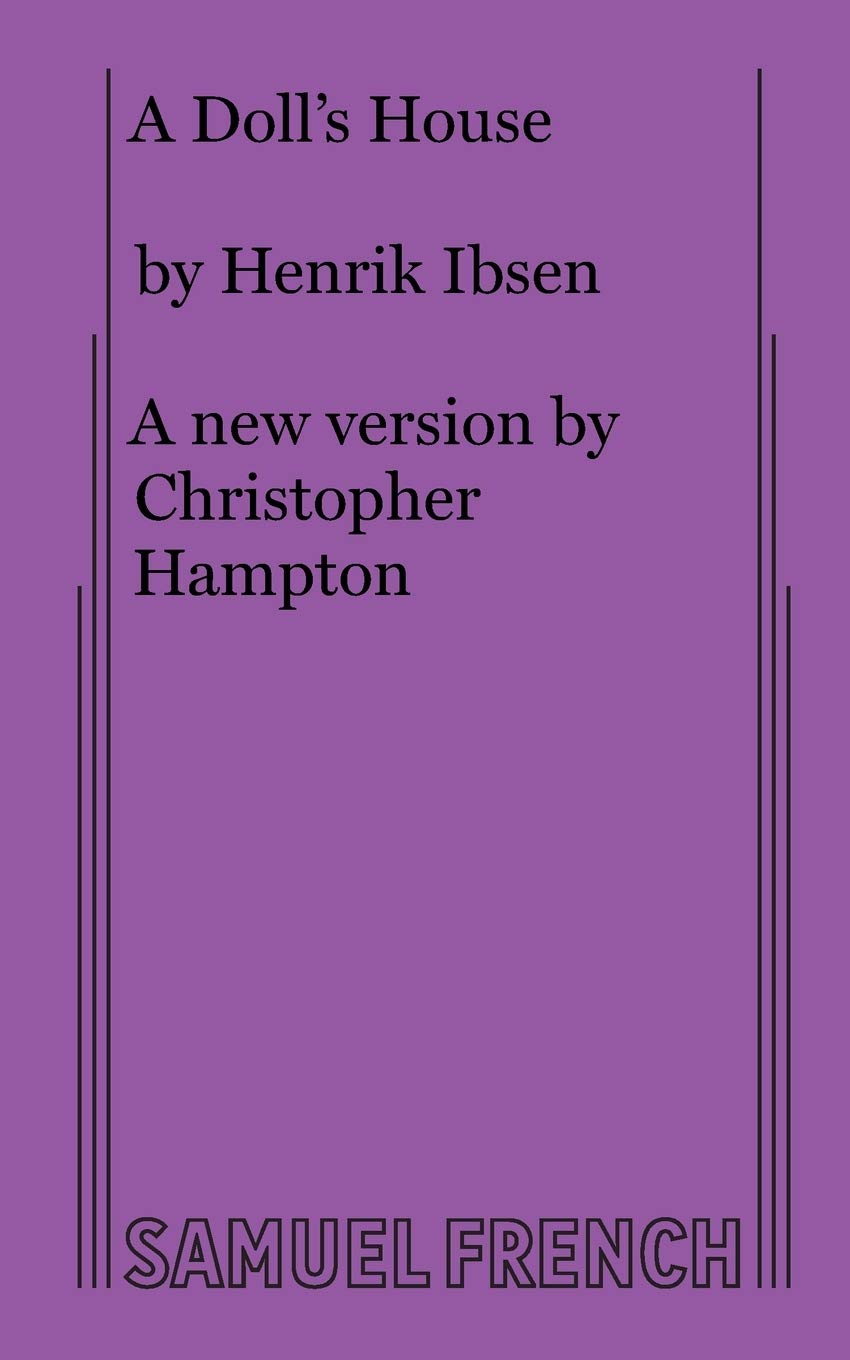 A Dolls House by Ibsen, Henrik Johan