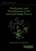 Nitrification and Denitrification in the Activated Sludge Pr