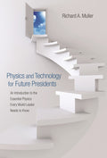 Physics and Technology for Future Presidents: An Introductio