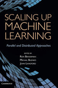 Scaling up Machine Learning: Parallel and Distributed Approa