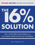 The 16% Solution: How to Get High Interest Rates in a Low-In