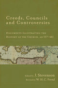 Creeds, Councils and Controversies