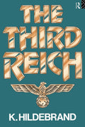 The Third Reich by Hildebrand, Klaus