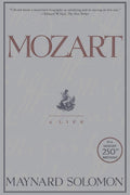 Mozart: A Life by Solomon, Maynard