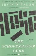 The Schopenhauer Cure: A Novel by Irvin Yalom (Paperback)