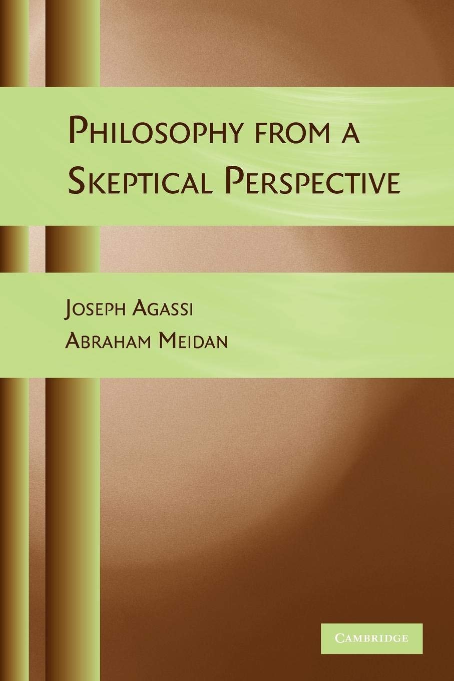 Philosophy from a Skeptical Perspective by Agassi, Joseph