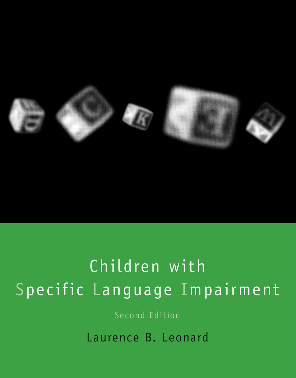 Children with Specific Language Impairment, second edition (