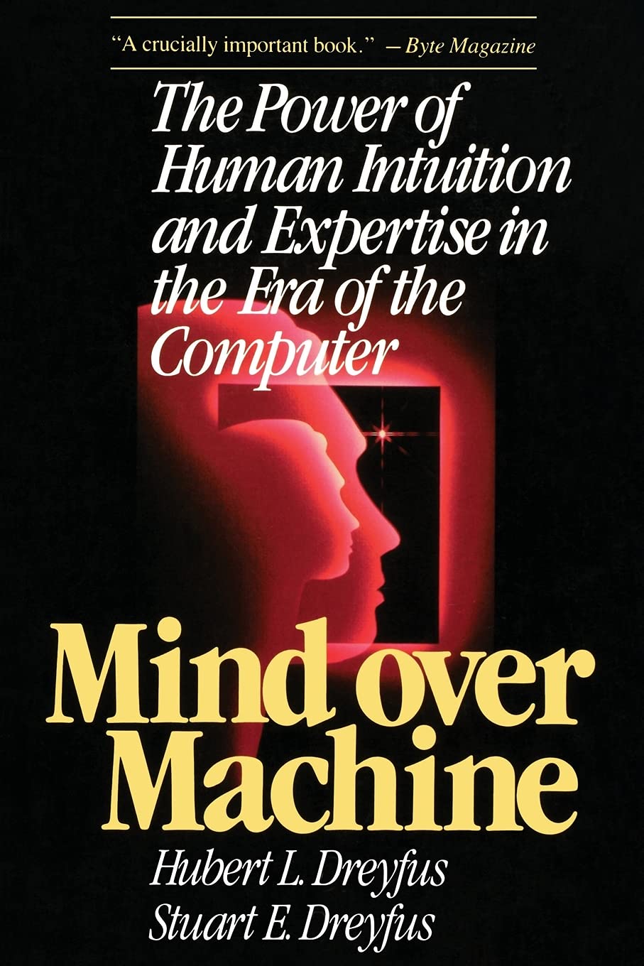 Mind Over Machine by Hubert Dreyfus (Paperback)