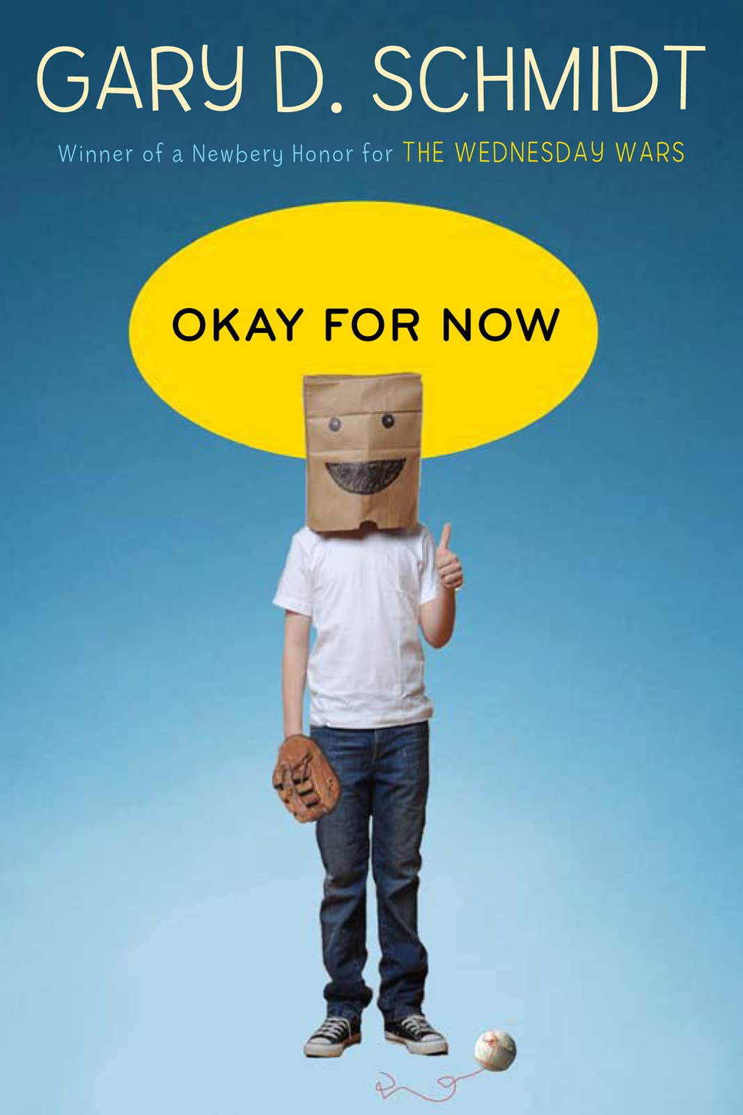 Okay for Now by Schmidt, Gary D.