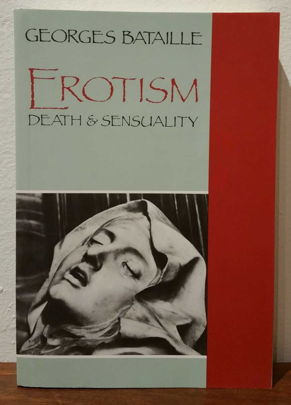 Erotism: Death and Sensuality by Georges Bataille