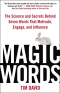 Magic Words: The Science and Secrets Behind Seven Words That