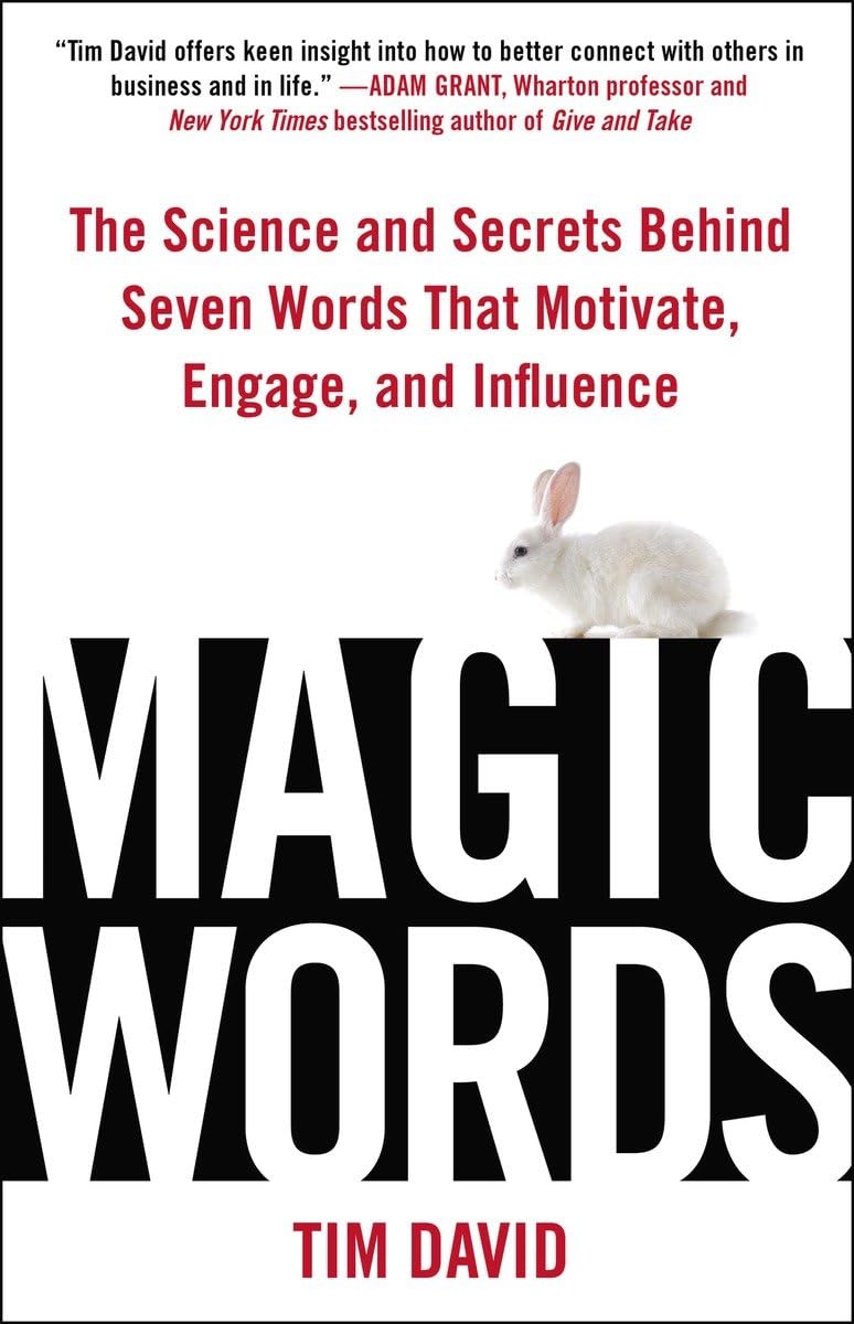 Magic Words: The Science and Secrets Behind Seven Words That