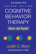 Cognitive Behavior Therapy, Second Edition: Basics and Beyond