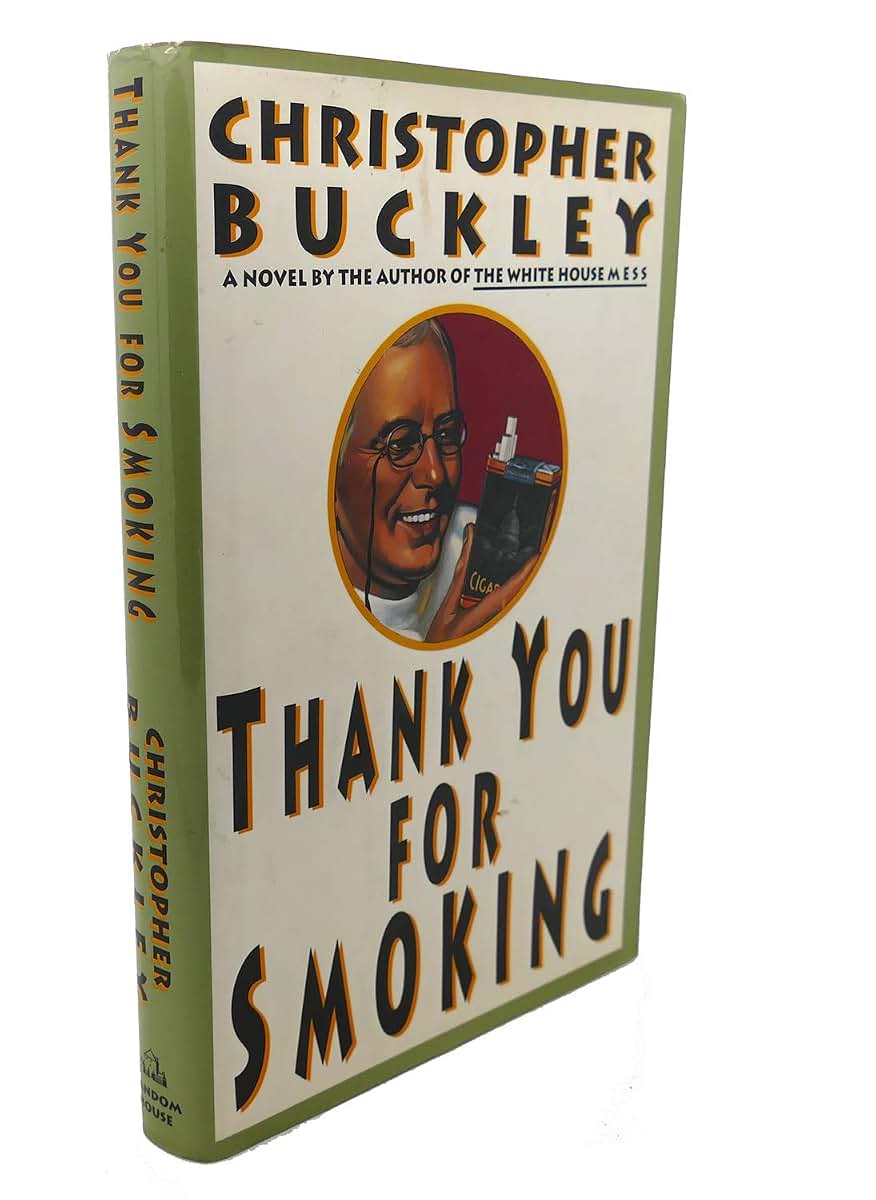 Thank You for Smoking by Buckley, Christopher