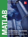 MATLAB Numerical Methods with Chemical Engineering Applicati
