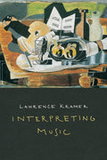 Interpreting Music by Kramer, Lawrence