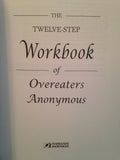 Twelve Step Workbook by Overeaters Anonymous