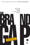 The Brand Gap: Bridge Business Strategy and Design