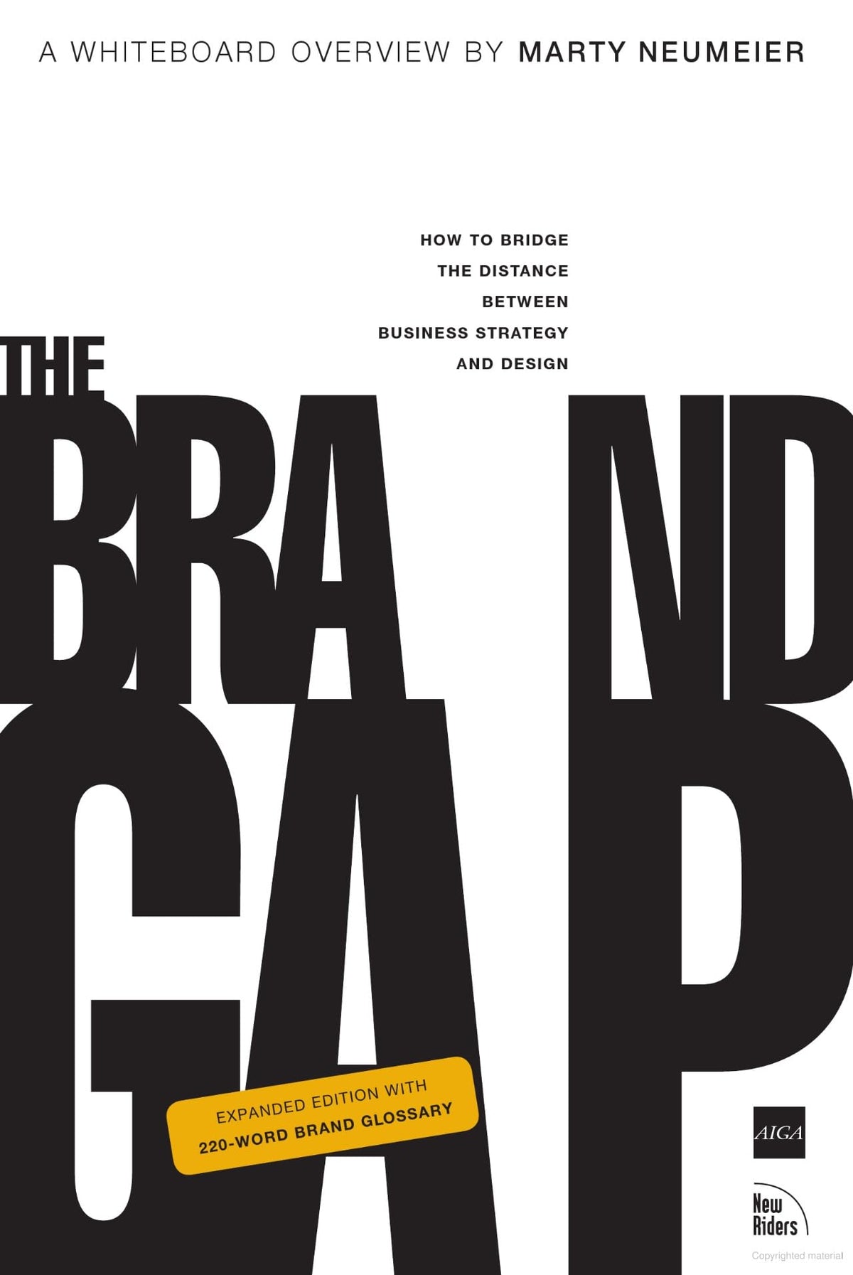 The Brand Gap: Bridge Business Strategy and Design