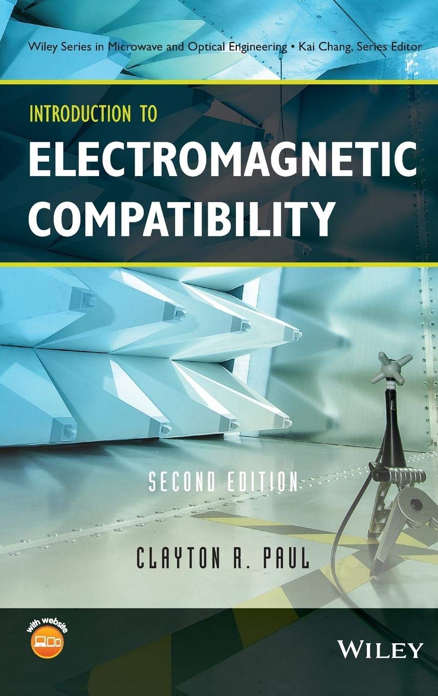 Introduction to Electromagnetic Compatibility by Paul, Clayt