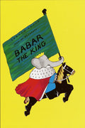 Babar the King (Babar Series) by De Brunhoff, Jean