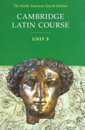 Cambridge Latin Course, Unit 3, 4th Edition (North American