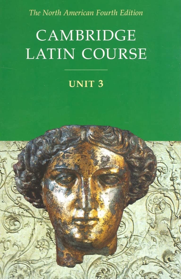 Cambridge Latin Course, Unit 3, 4th Edition (North American