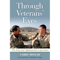 Through Veterans' Eyes: The Iraq and Afghanistan Experience - Paperback