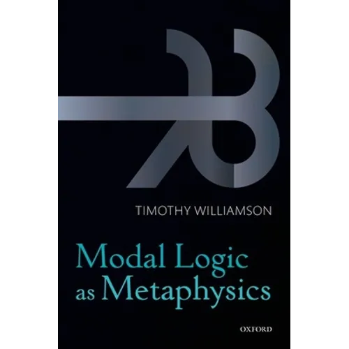 Modal Logic as Metaphysics P - Paperback