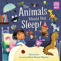 The Animals Would Not Sleep! - Paperback
