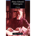 Henry Edwards Huntington: A Biography - Hardcover