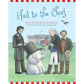 Hail to the Chief - Hardcover