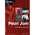 Pearl Jam: Every Album Every Song - Paperback