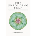 The Unfolding Self: Varieties of Transformative Experience - Paperback