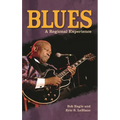 Blues: A Regional Experience - Hardcover