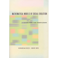 Mathematical Models of Social Evolution: A Guide for the Perplexed - Paperback