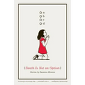 Death Is Not an Option - Paperback